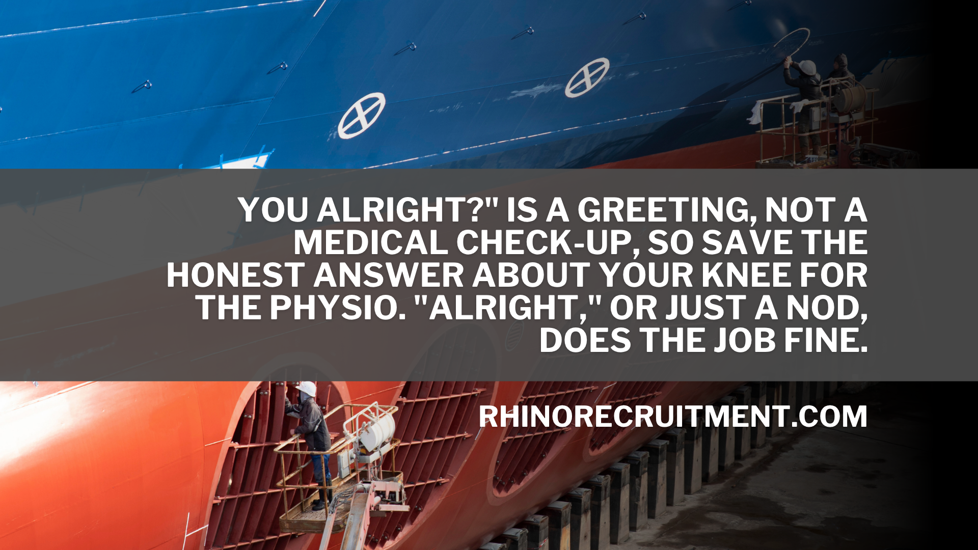UK Shipyard Etiquette: What International Tradespeople Notice First