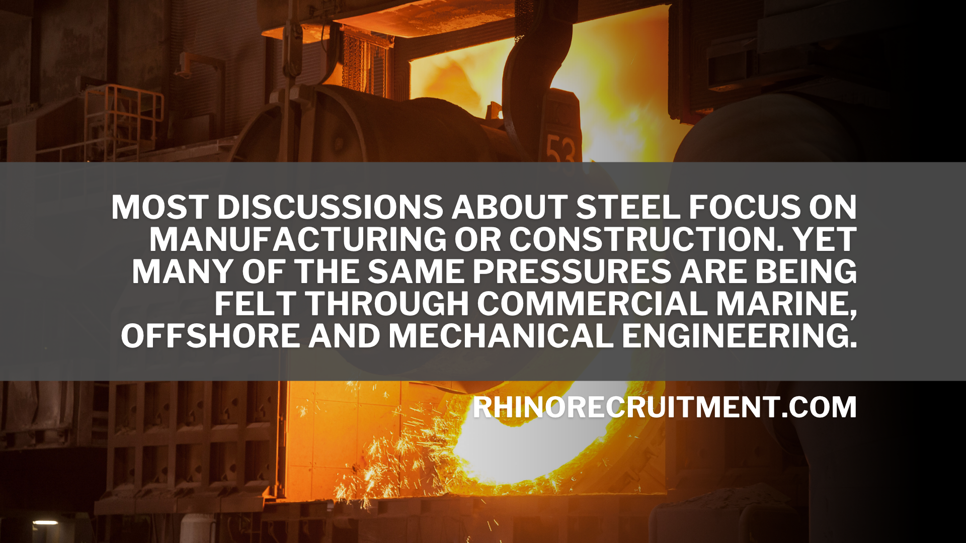 Your Next Hiring Problem Might Have Started in a Steel Mill
